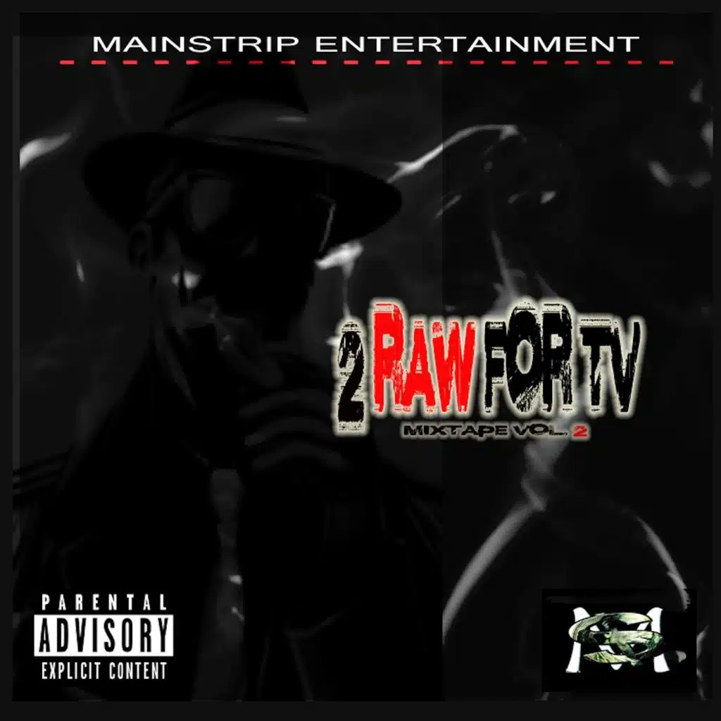 2 Raw for TV: Mixtape, Vol. 2