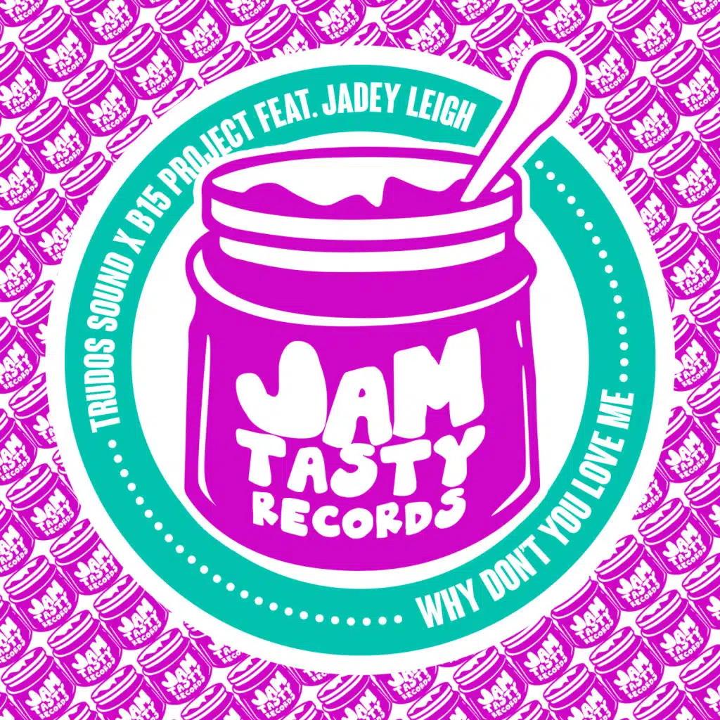 Why Don't You Love Me (feat. Jadey Leigh)