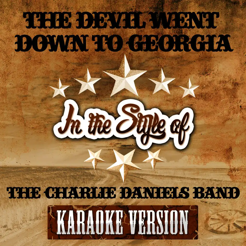 The Devil Went Down to Georgia (In the Style of the Charlie Daniels Band) [Karaoke Version] - Single