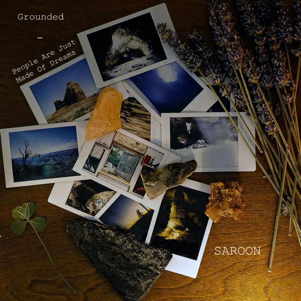 Grounded / People Are Just Made Of Dreams