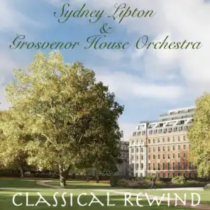 Sydney Lipton & Grosvenor House Orchestra