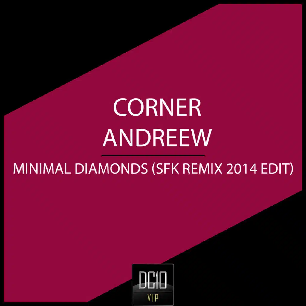 Minimal Diamonds (SFK Remix 2014 Edit)