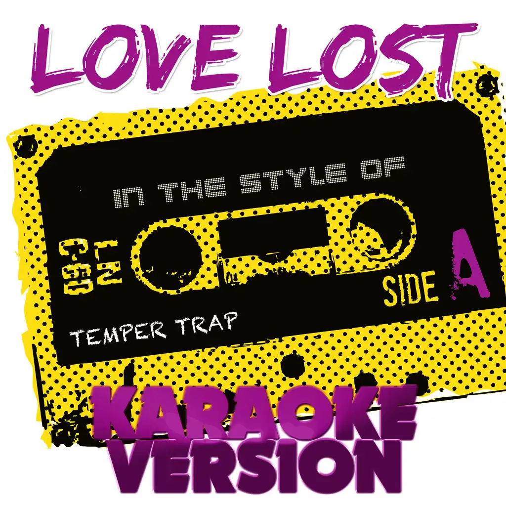 Love Lost (In the Style of Temper Trap) [Karaoke Version] - Single