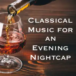 Classical Music for an Evening Nightcap