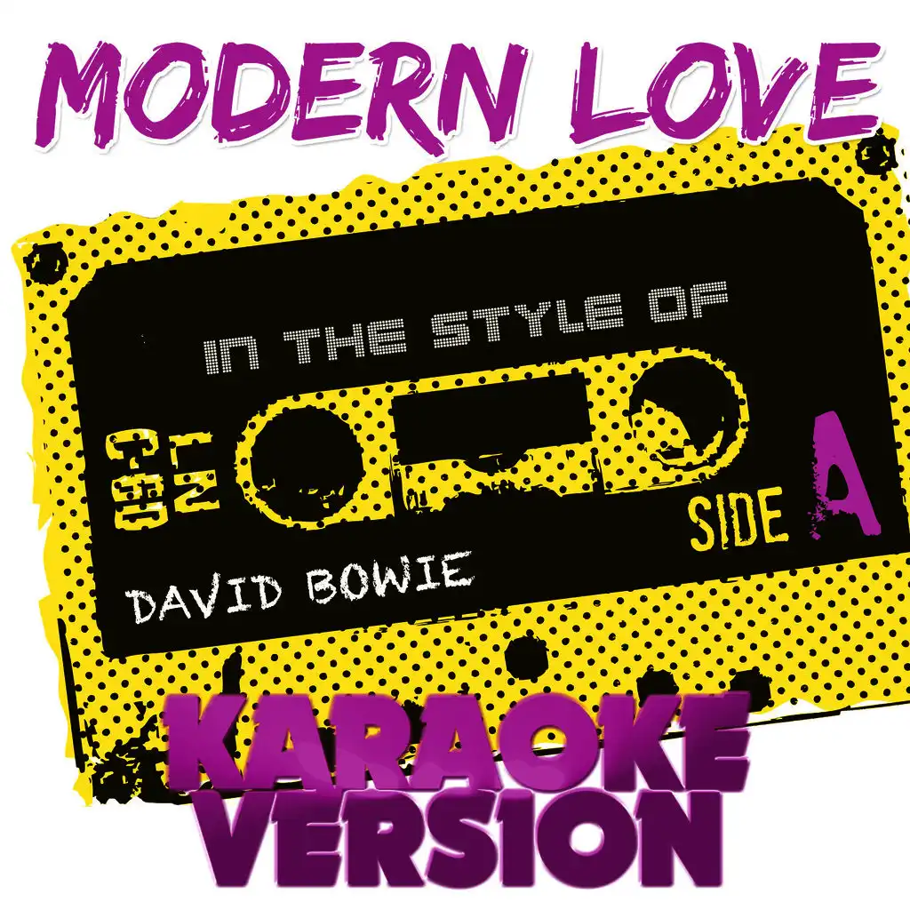 Modern Love (In the Style of David Bowie) [Karaoke Version]