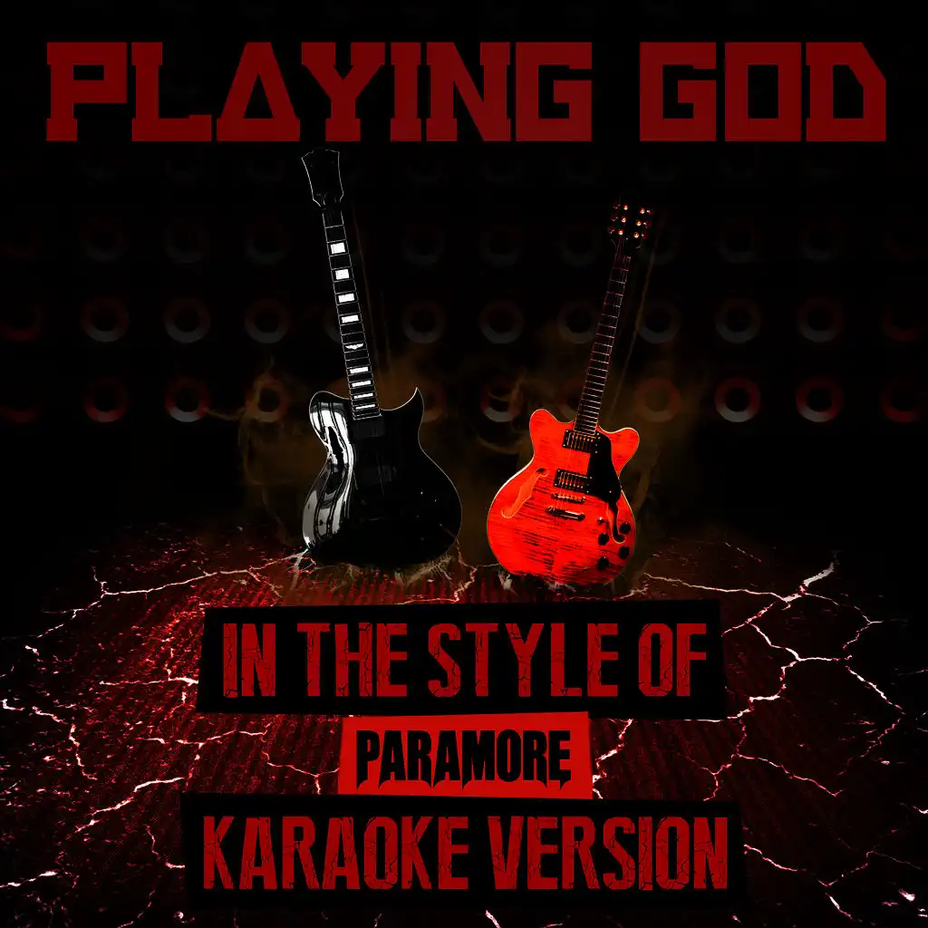 Playing God (In the Style of Paramore) [Karaoke Version]