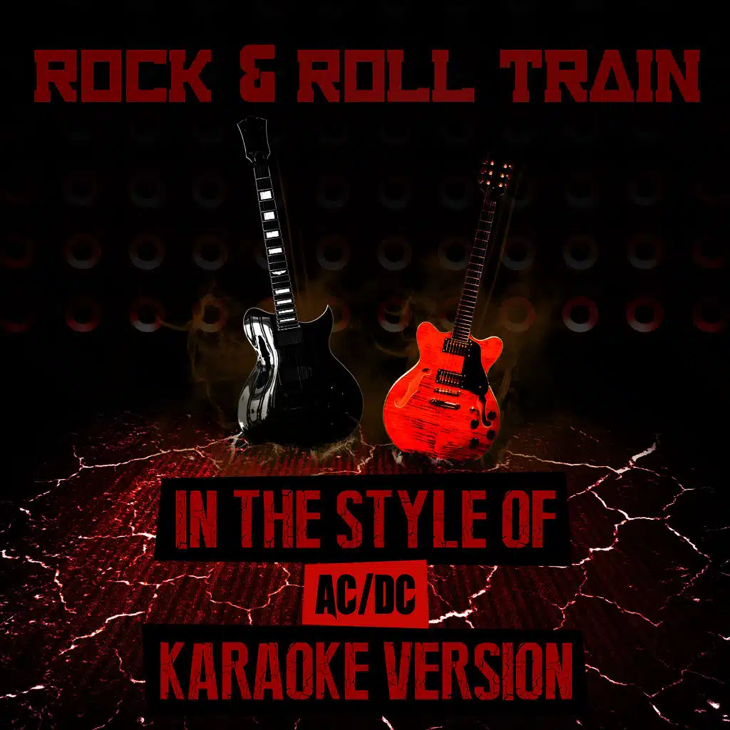 Rock & Roll Train (In the Style of Ac/Dc) [Karaoke Version] - Single
