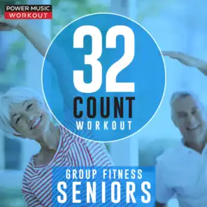 32 Count Workout - Seniors (Nonstop Group Fitness 126 BPM)