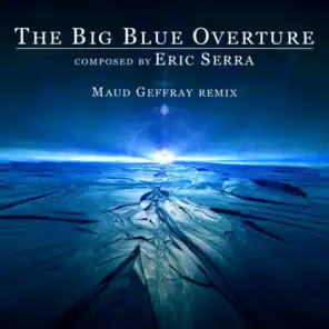 The Big Blue Overture (Remix)