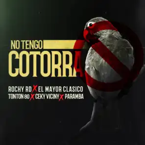 No Tengo Cotorra (feat. Tonton 80 & Paramba)