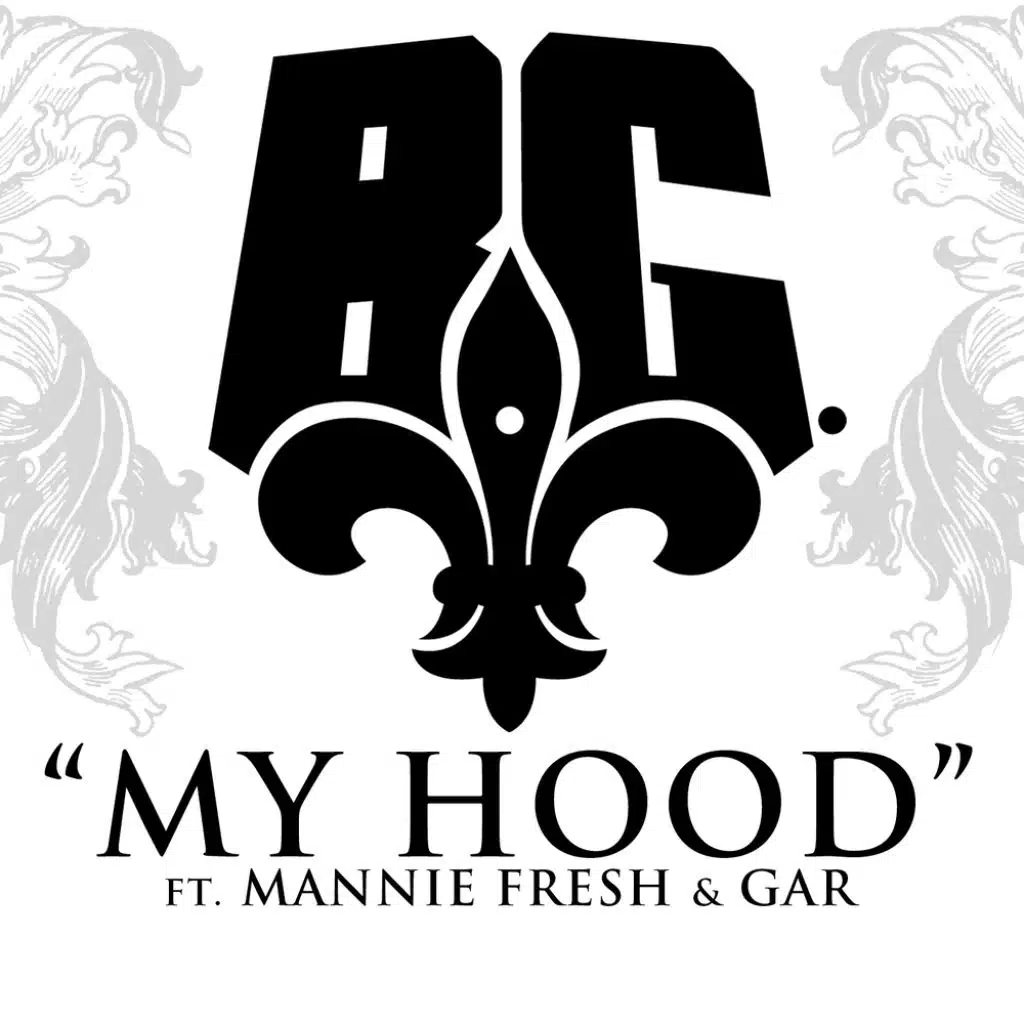 My Hood (feat. Mannie Fresh & Gar)