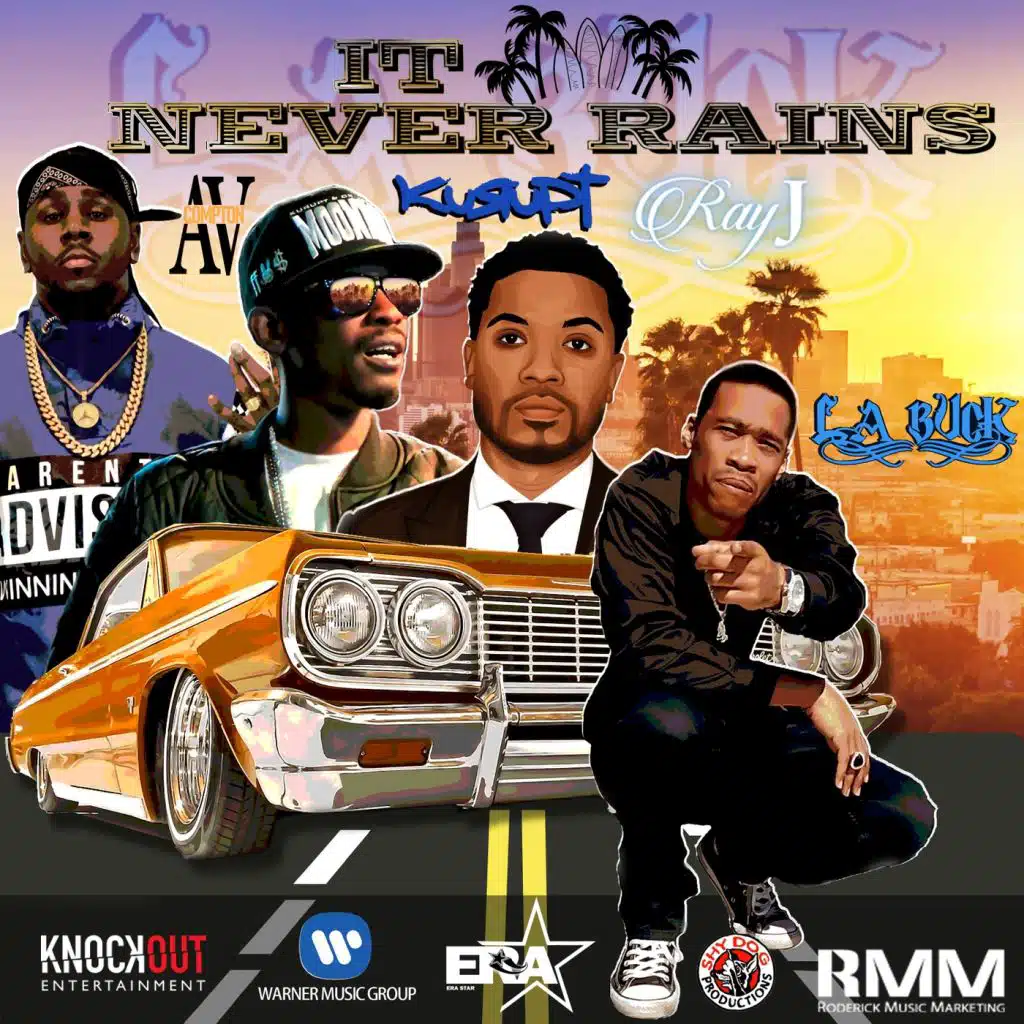 Ray J, Kurupt & La Buck