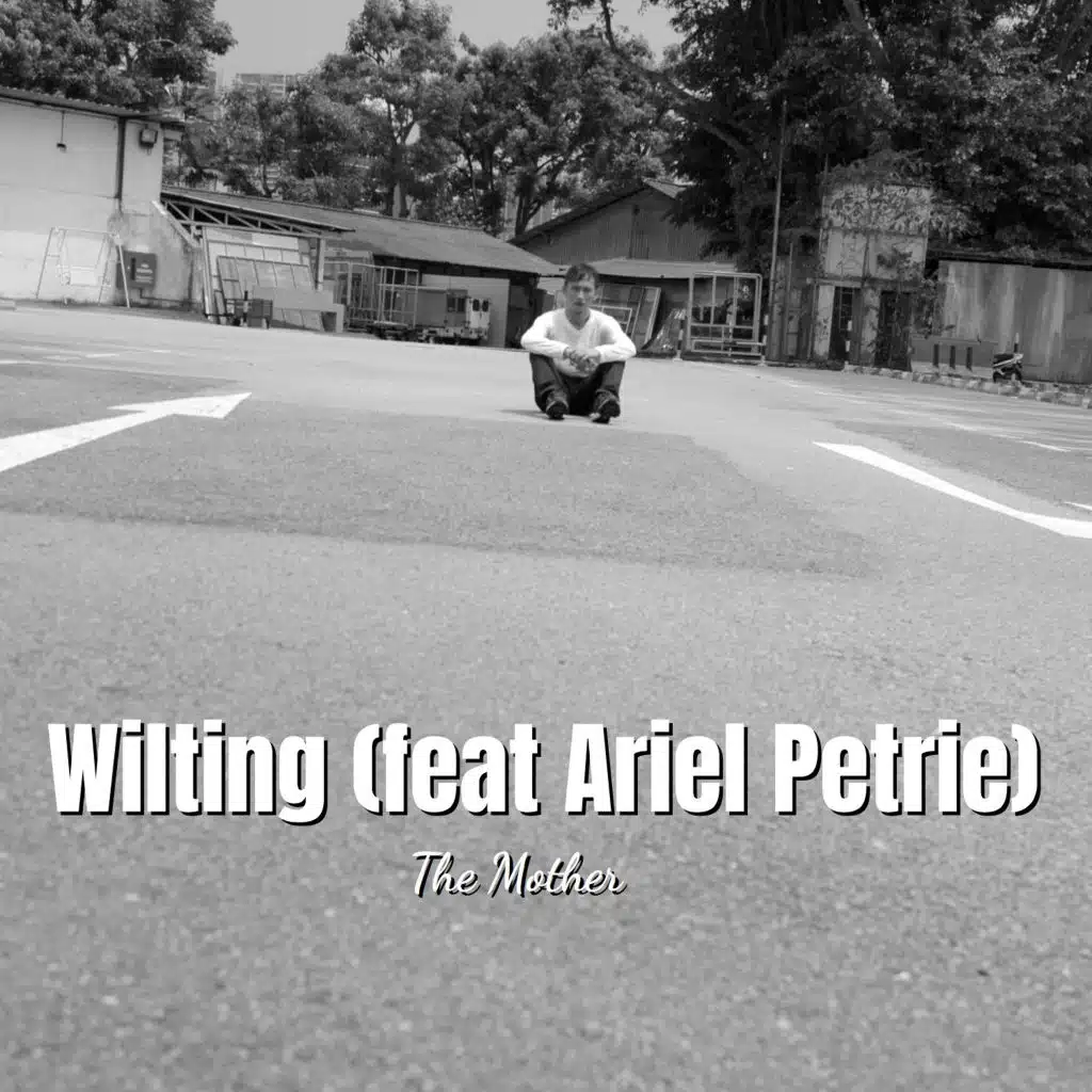 Wilting (feat. Ariel Petrie)