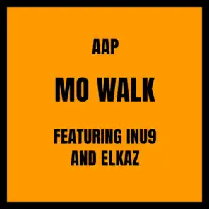 Mo Walk (feat. inu9 & Elkaz)