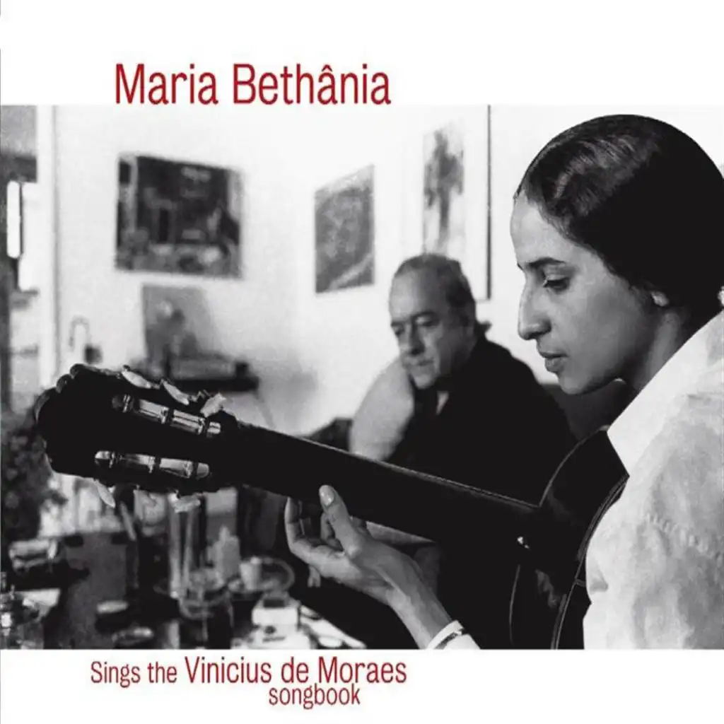 Maria Bethania Sings The Vinicius De Moraes Songbook