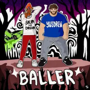 Baller (feat. Salim the Dream)