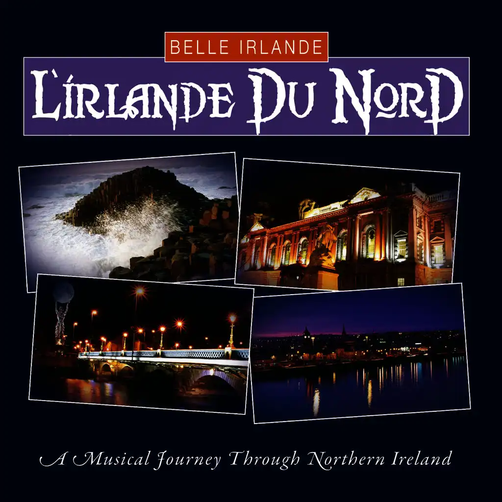 Belle Irlande - L'Irlande du Nord