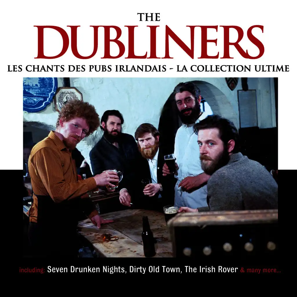 Les Chants des Pubs Irlandais - La Collection Ultime