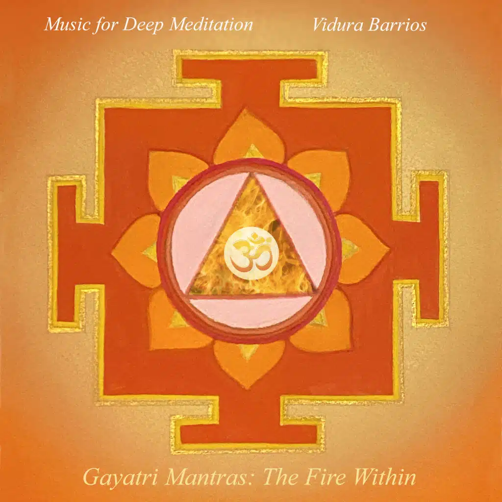 Gayatri Mantras: The Fire Within
