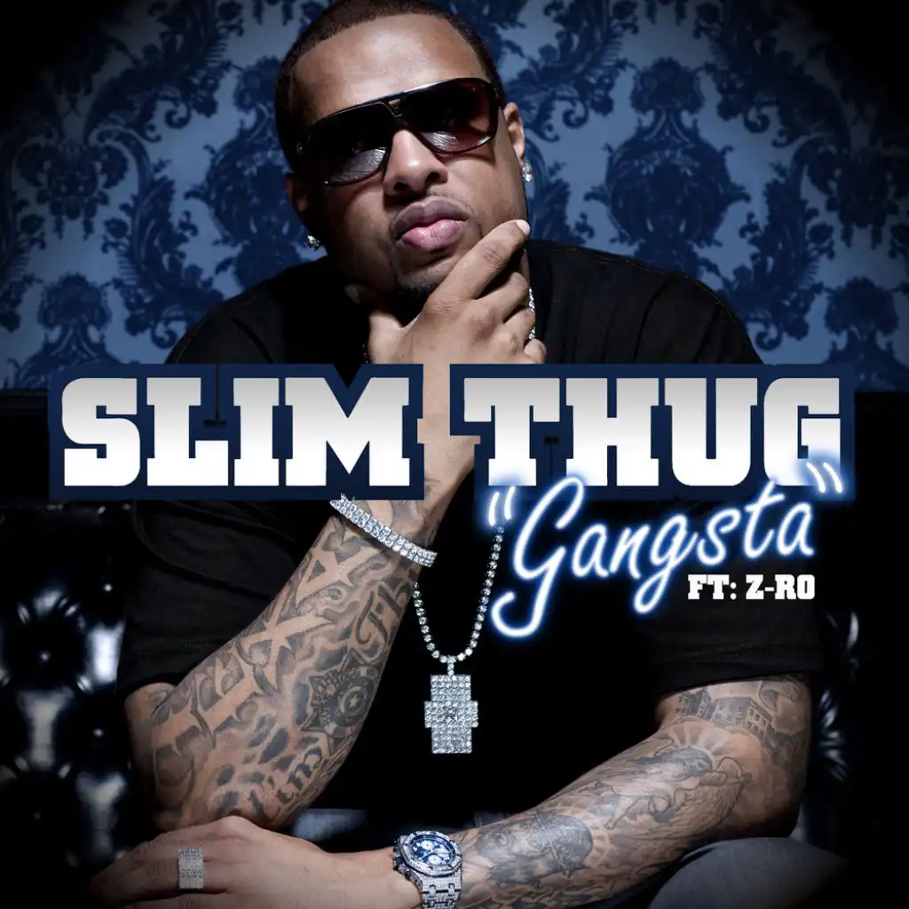 Gangsta (feat. Z-Ro)