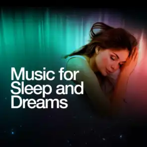 Music for Sleep and Dreams