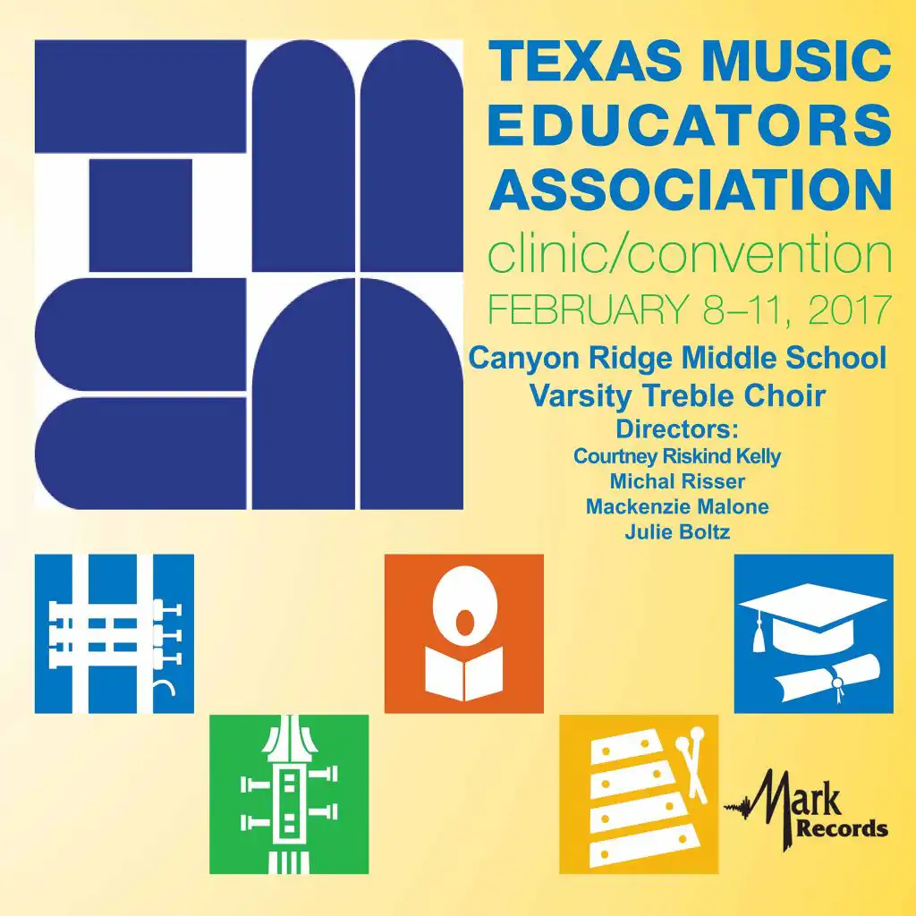 2017 Texas Music Educators Association (TMEA): Canyon Ridge Middle School Varsity Treble Choir [Live]