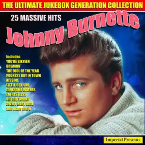 Johnny Burnette - The Ultimate Jukebox Generation Collection