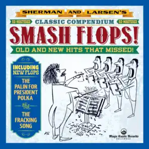 Sherman and Larsen's Smash Flops Re-Mastered