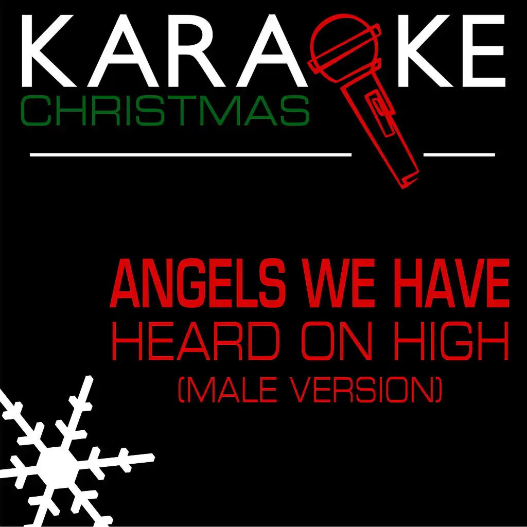 Angels We Have Heard on High (Karaoke Instrumental Track) [Male Version]