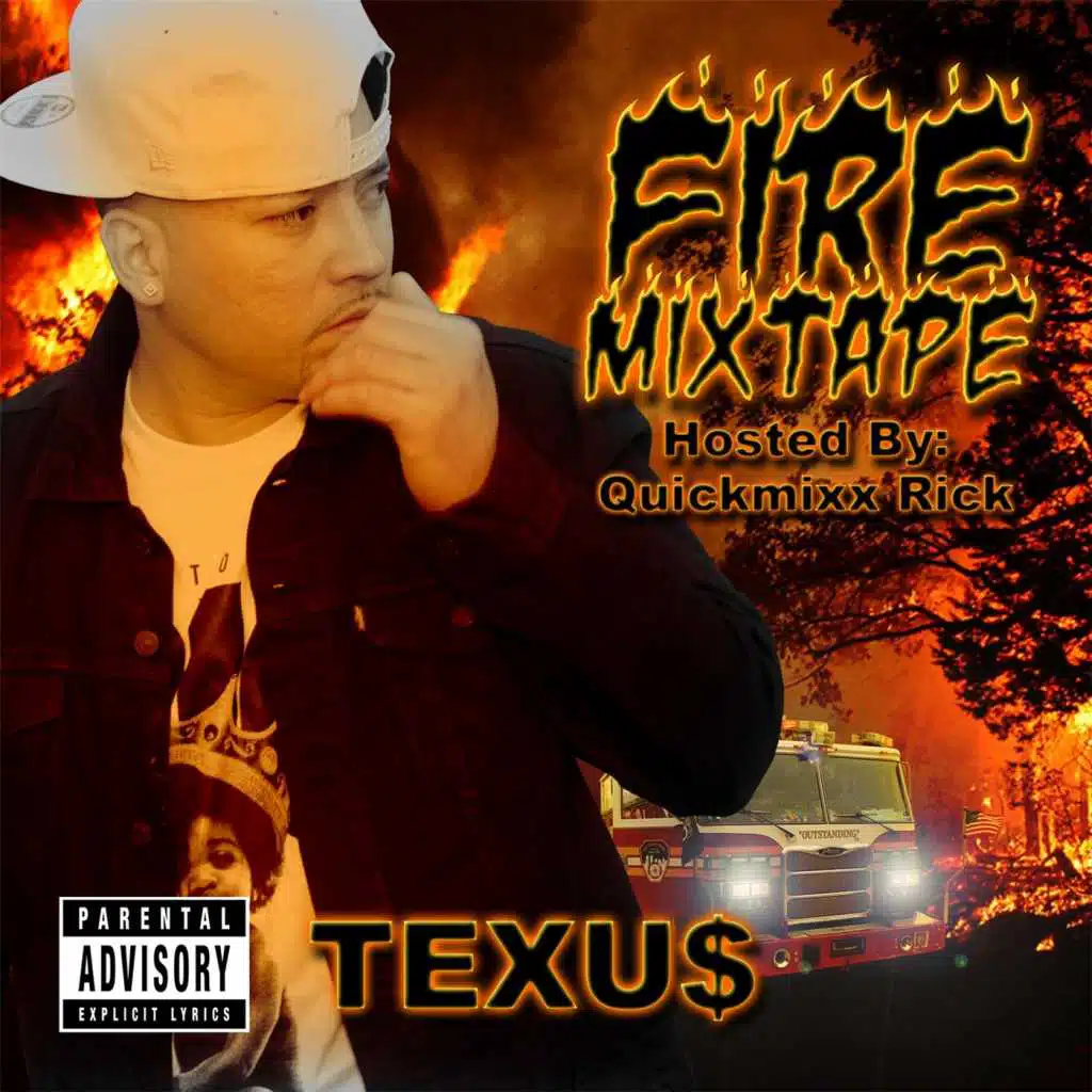 Fire Mixtape (Hosted By: Quickmixx Rick)