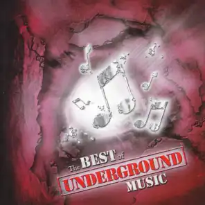 The Best of Underground Music