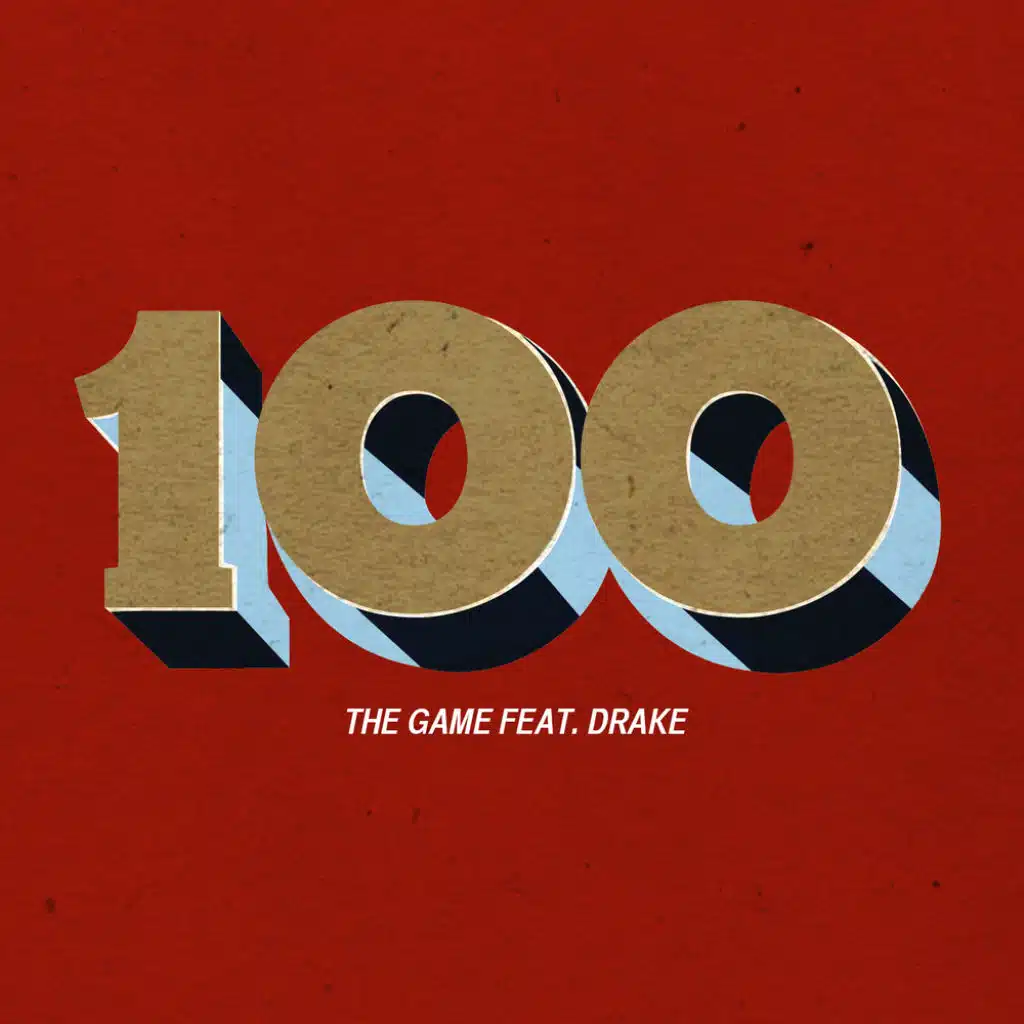 100 (feat. Drake)