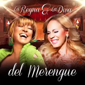 La Reyna Y La Diva Del Merengue