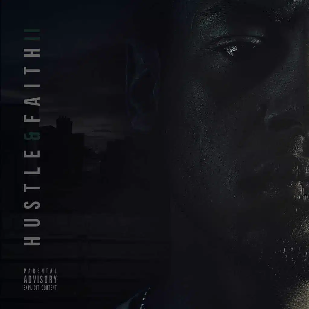 Hustle & Faith II