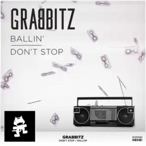 Ballin’ / Don’t Stop