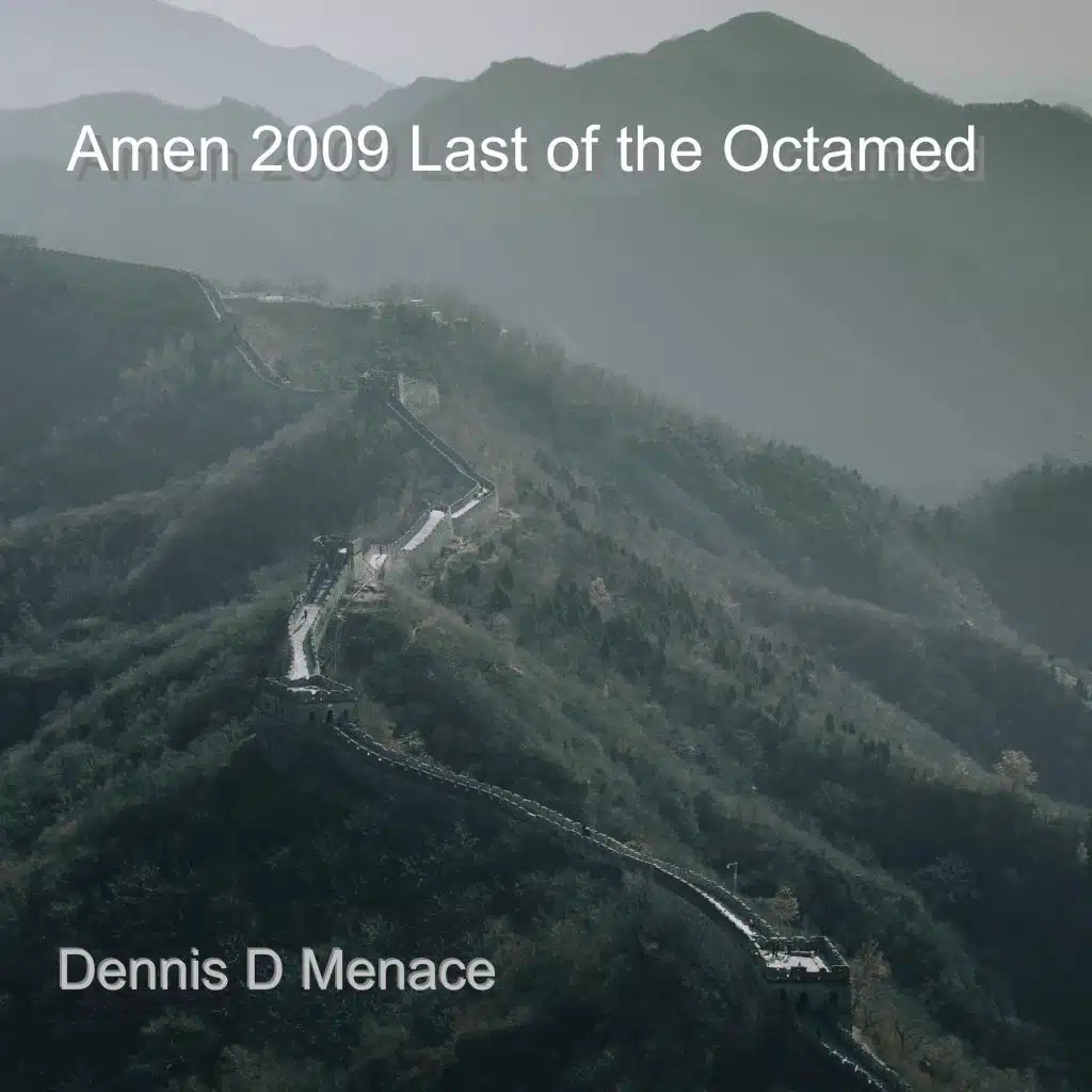 Amen 2009 Last of the Octamed