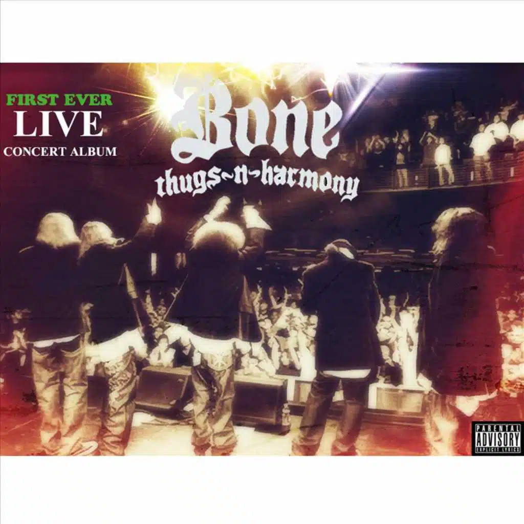 Bone Thugs n Harmony Live In Concert