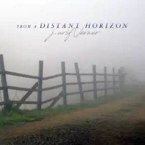 From a Distant Horizon (Remastered)