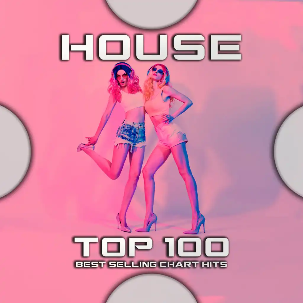 House Top 100 Best Selling Chart Hits