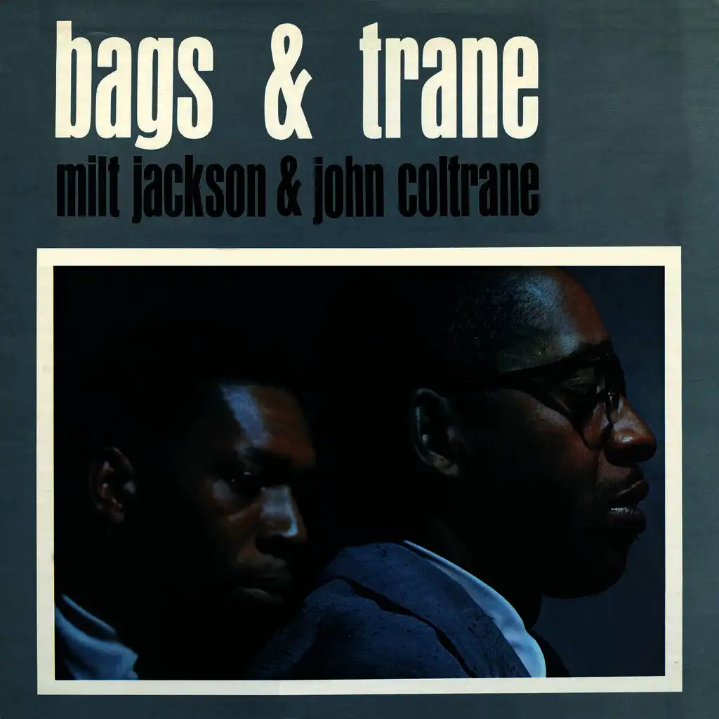 Bags & Trane (Remastered)