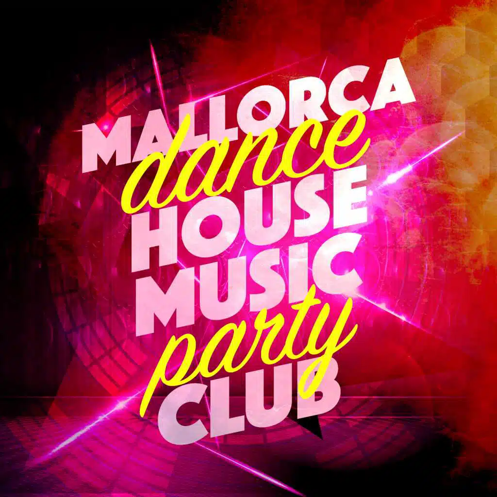 Mallorca Dance House Music Party Club