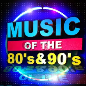 Music of the 80's & 90's