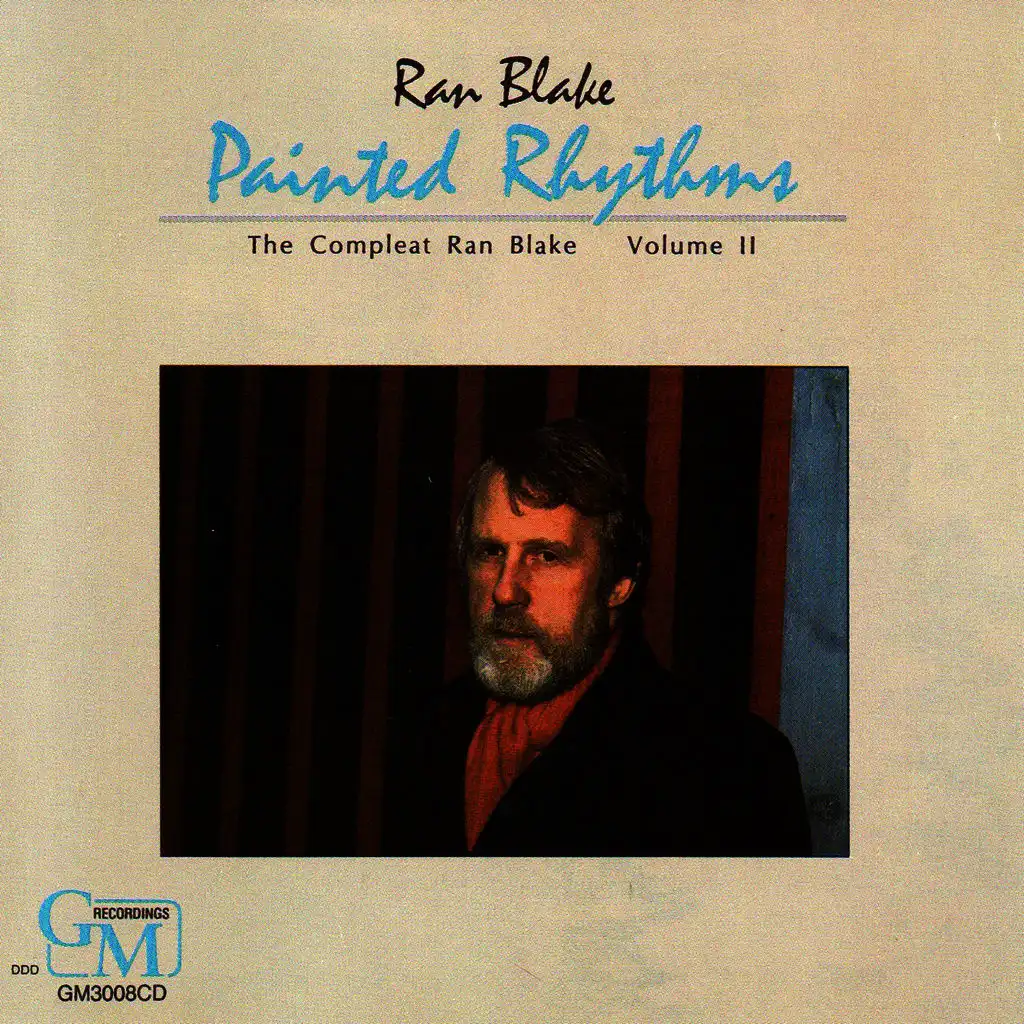 Painted Rhythms: The Compleat Ran Blake, Vol. 2