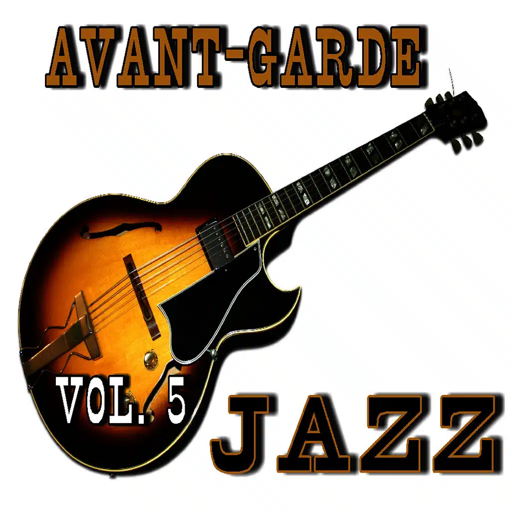 Avant-Garde Jazz, Vol. 5 (Instrumental)