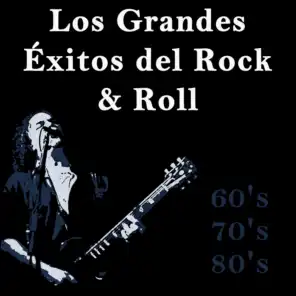 Los Grandes Éxitos del Rock & Roll: Las Mejores Canciones de la Música Rock Clásico de los Años 60's 70's 80's