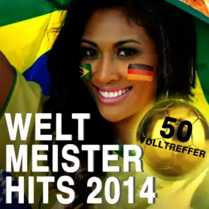 Weltmeister Hits 2014 - 50 Volltreffer