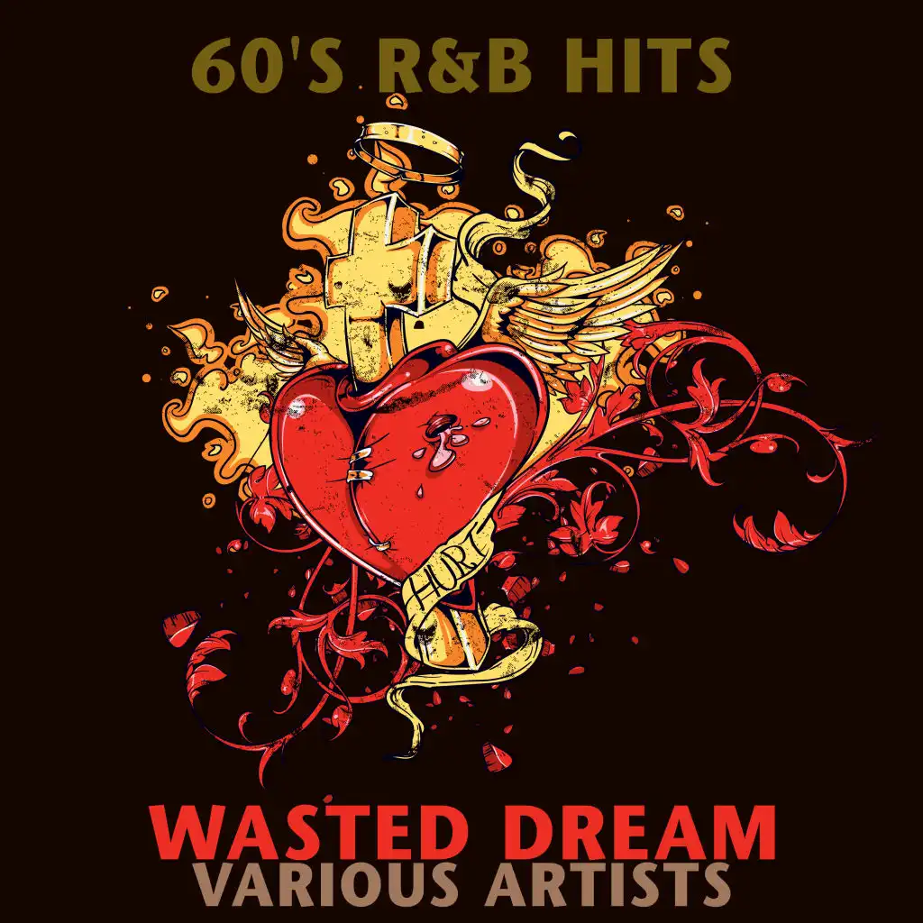 Wasted Dream: 60's R&B Hits