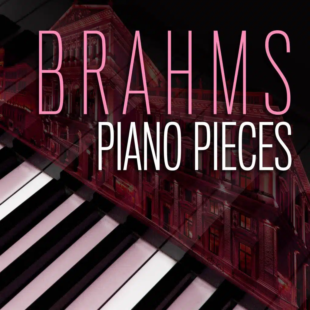 Brahms Piano Pieces