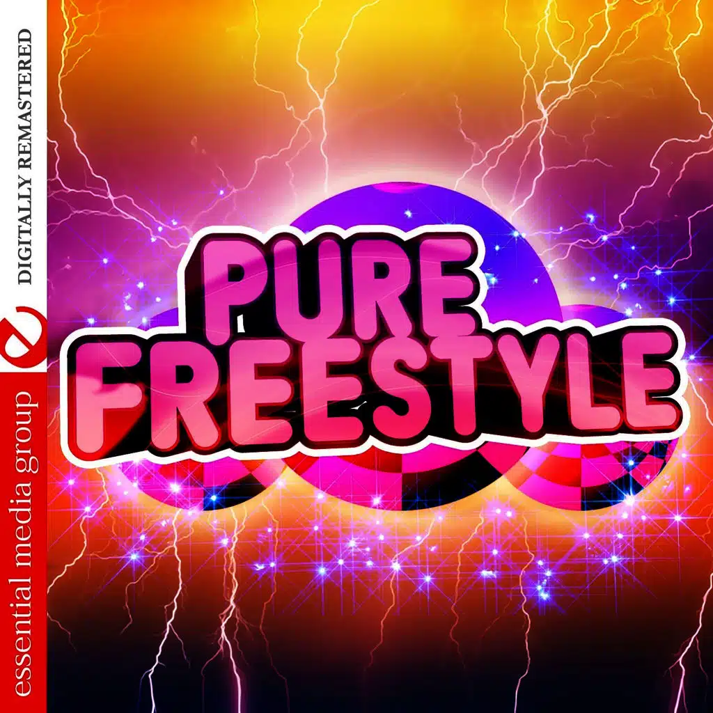 Pure Freestyle (Digitally Remastered)