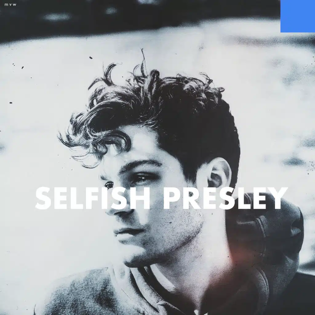 Selfish Presley